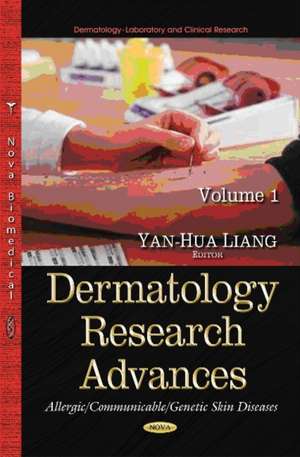 Dermatology Research Advances de Yan-Hua Liang