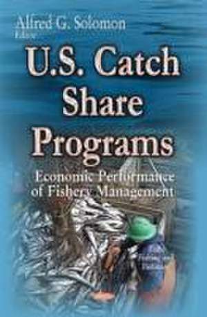 U.S. Catch Share Programs de Alfred G. Solomon