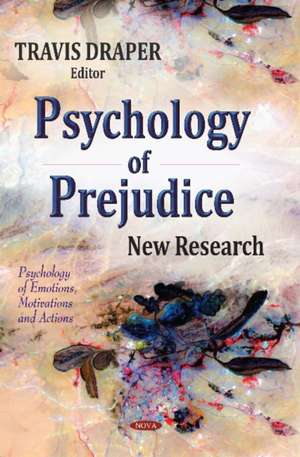 Psychology of Prejudice de Travis Draper