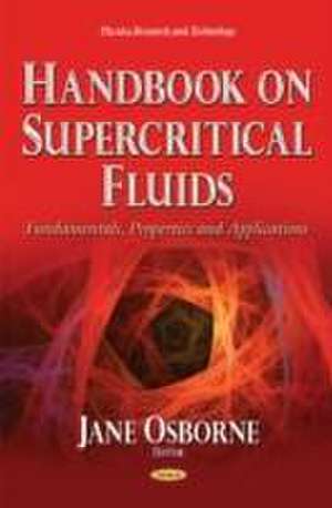 Handbook on Supercritical Fluids de Jane Osborne