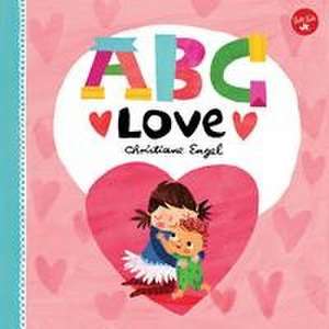 ABC Love de Christiane Engel