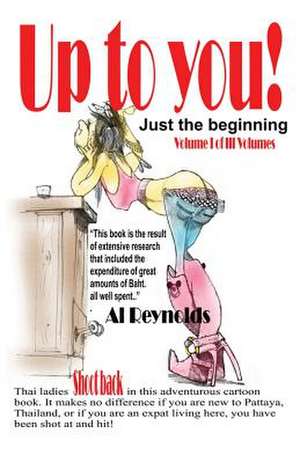 Up to You! Vol 1 de Al Reynolds