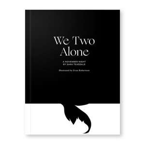 We Two Alone: A November Night de Sara Teasdale