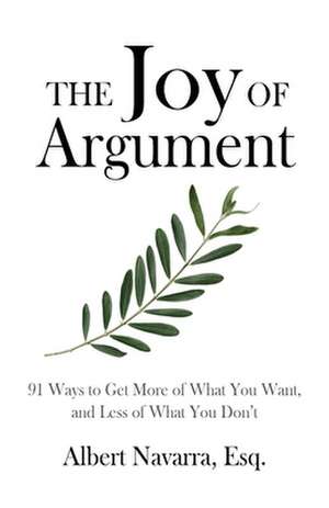 The Joy of Argument de Albert Navarra