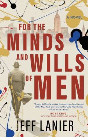 For the Minds and Wills of Men de Jeff Lanier