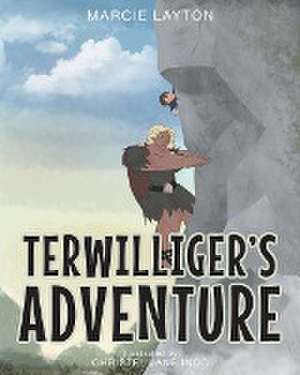 Terwilliger's Adventure de Marcie Layton