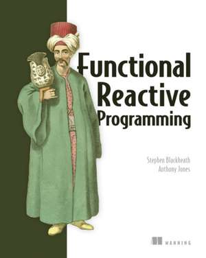 Functional Reactive Programming de Stephen Blackheath