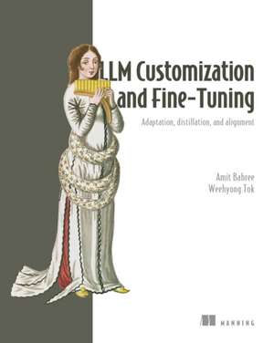 LLM Customization and Fine-Tuning de Amit Bahree