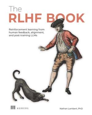 Reinforcement Learning from Human Feedback de Nathan Lambert