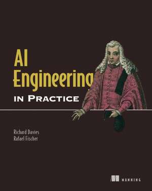 AI Engineering in Practice de Richard Davies