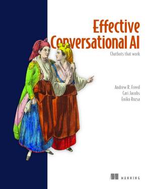 Effective Conversational AI de Andrew Freed