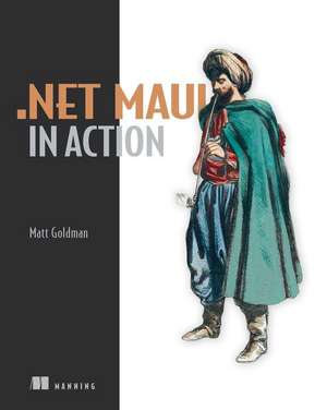 .NET MAUI in Action de Matt Goldman