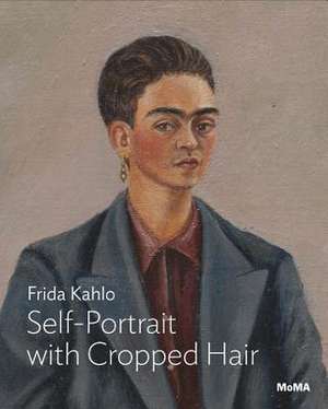 Kahlo: Self-Portrait with Cropped Hair de Jodi Roberts