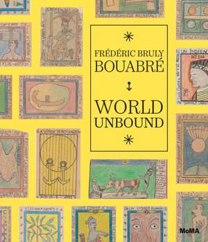 Frederic Bruly Bouabre: World Unbound de Ugochukwu-Smooth C. Nzewi