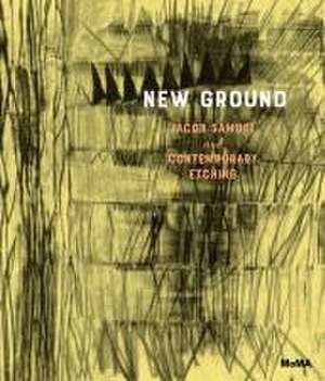 New Ground: Jacob Samuel and Contemporary Etching de Esther Adler