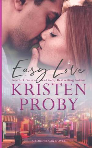 Easy Love de Kristen Proby