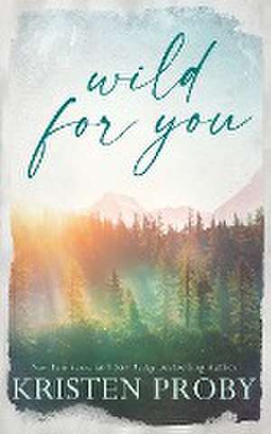 Wild for You - Special Edition de Proby