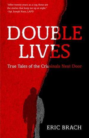 Double Lives de Eric Brach