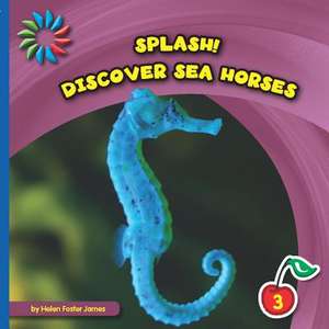 Discover Sea Horses de Helen Foster James