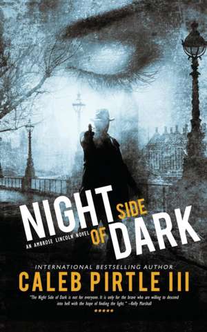 Night Side of Dark de Caleb Pirtle III