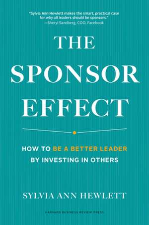 The Sponsor Effect de Sylvia Ann Hewlett