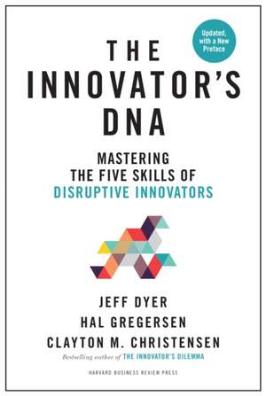 Innovator's DNA de Clayton M. Christensen