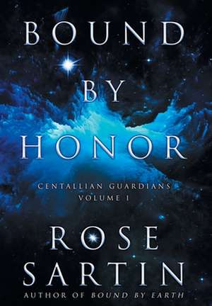 Bound by Honor de Rose Sartin