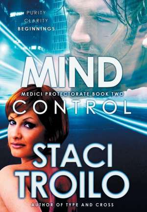 Mind Control de Staci Troilo