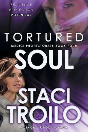 Tortured Soul de Staci Troilo