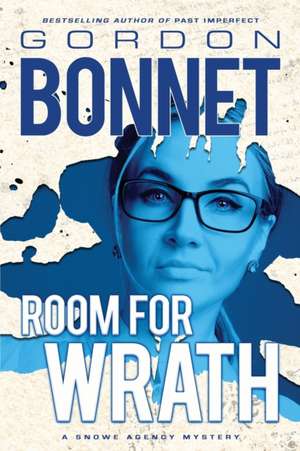 Room for Wrath de Gordon Bonnet