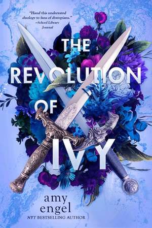 The Revolution of Ivy de Amy Engel