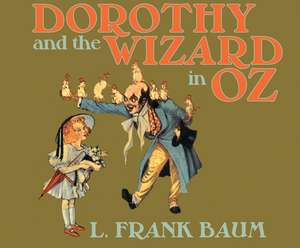 Dorothy and the Wizard in Oz de Erin Yuen