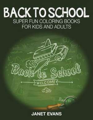 Back to School de Janet Evans