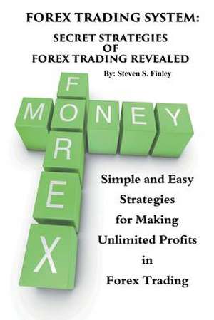 Forex Trading System de Steven S. Finley