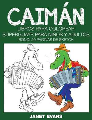 Caiman de Janet Evans