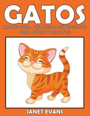 Gatos de Janet Evans