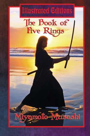 The Book of Five Rings (Illustrated Edition) de Miyamoto Musashi