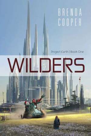 Wilders de Brenda Cooper