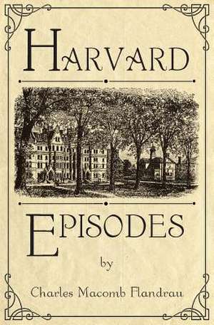 Harvard Episodes de Charles Macomb Flandrau