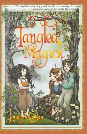 Tangled Magick de Jennifer Carson