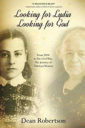 Looking for Lydia; Looking for God de Dean Robertson