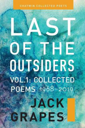 Last of the Outsiders de Jack Grapes