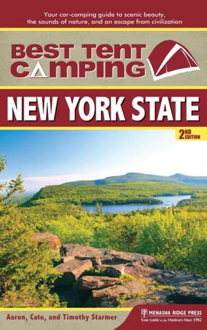 Best Tent Camping: New York State de Timothy Starmer