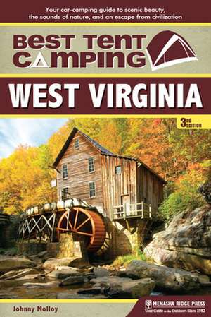 Best Tent Camping: West Virginia de Johnny Molloy