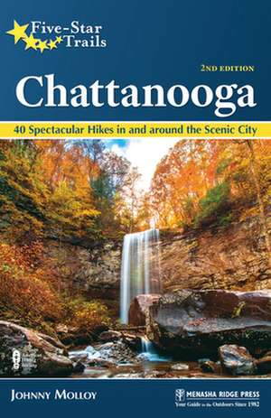 Five-Star Trails: Chattanooga de Johnny Molloy