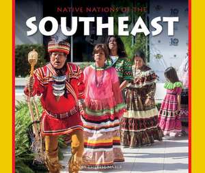 Native Nations of the Southeast de Therese Naber