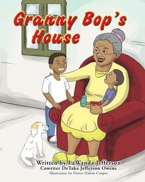 Granny Bop's House de Lawanda Jefferson