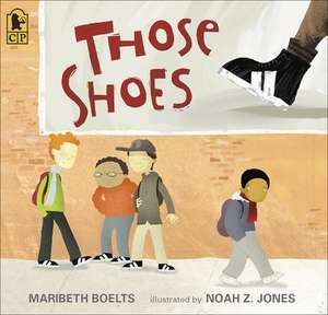 Those Shoes: A Chinese Beauty & the Beast Tale de Maribeth Boelts