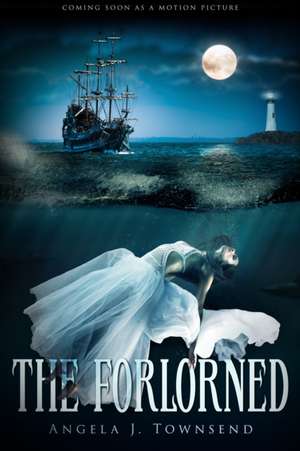 The Forlorned de Angela J. Townsend