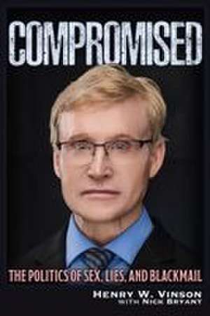 Compromised de Henry Walter Vinson